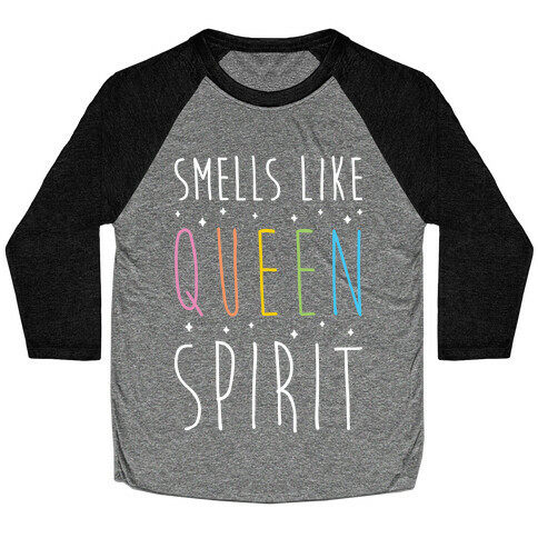 Smells Like Queen Spirit - Parody Baseball Tee