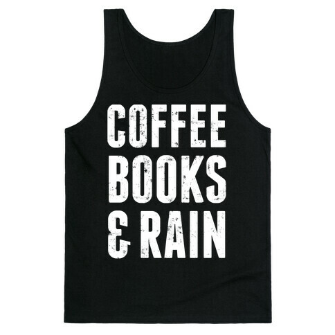 Coffee Books And Rain Tank Top