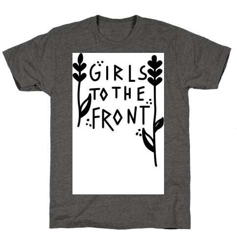 Girls To The Front Black T-Shirt