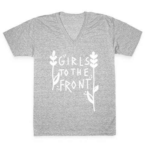 Girls To The Front V-Neck Tee Shirt