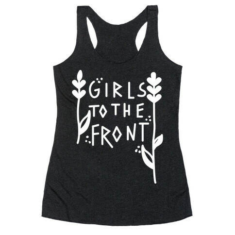 Girls To The Front Racerback Tank Top