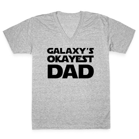 Galaxy's Okayest Dad V-Neck Tee Shirt