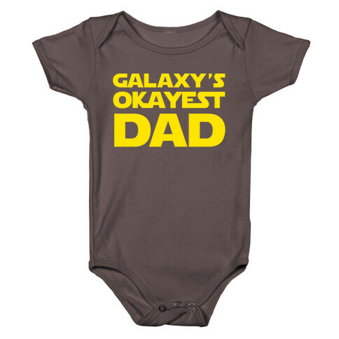 Galaxy's Okayest Dad Baby One-Piece