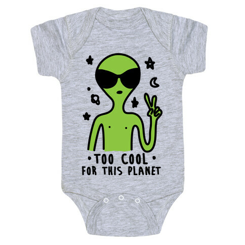 Too Cool For This Planet Baby One-Piece