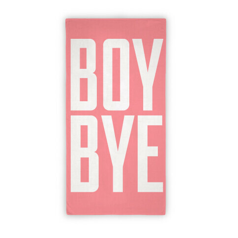 Boy Bye Beach Towel Beach Towel