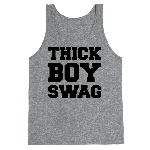 Thick Boy Swag  Tank Top