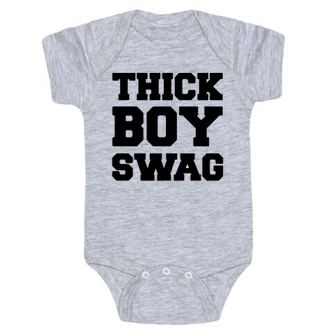Thick Boy Swag  Baby One-Piece