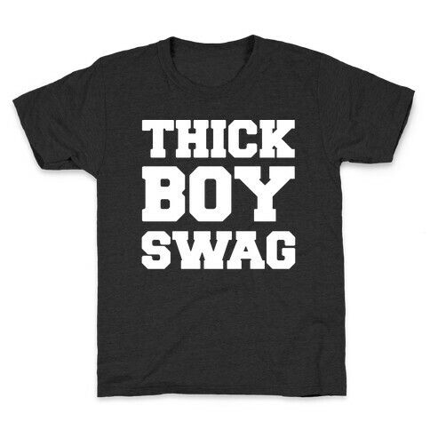 Thick Boy Swag  Kids T-Shirt