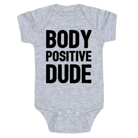 Body Positive Dude Baby One-Piece