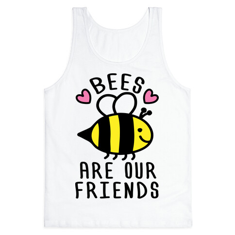 Bees Are Our Friends Tank Top