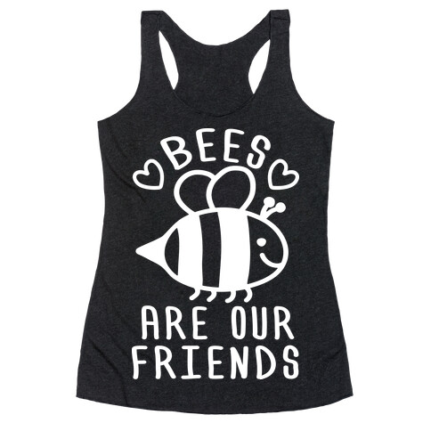 Bees Are Our Friends Racerback Tank Top