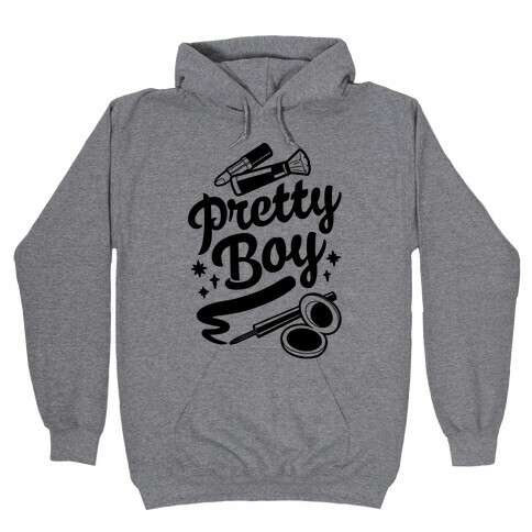 Pretty Boy Hooded Sweatshirt