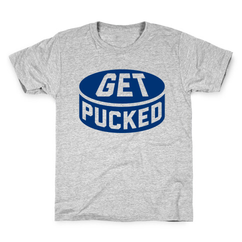 Get Pucked Kids T-Shirt