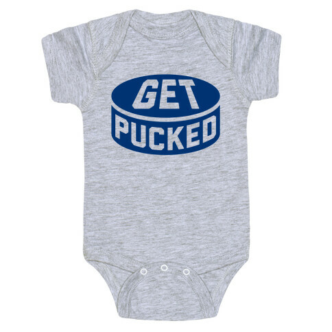 Get Pucked Baby One-Piece