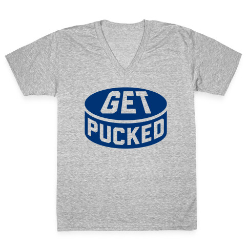 Get Pucked V-Neck Tee Shirt