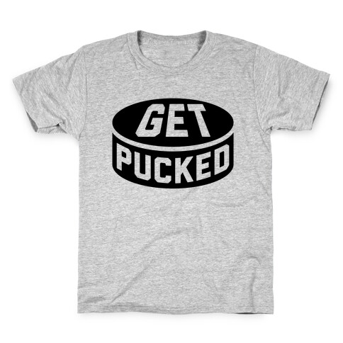 Get Pucked Kids T-Shirt