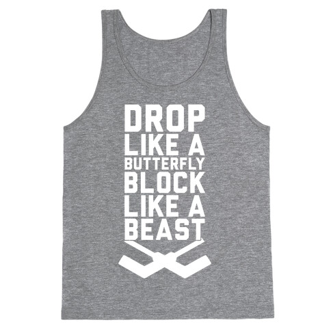 Drop Like A Butterfly, Block Like A Beast Tank Top