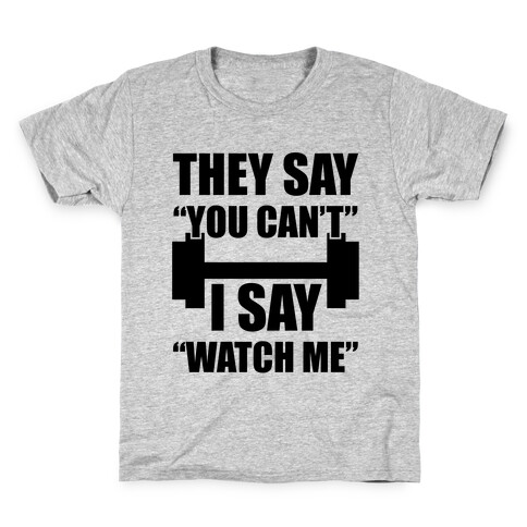 Watch Me Kids T-Shirt