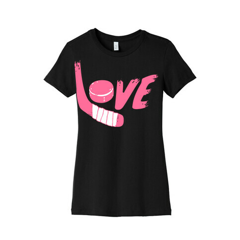 Love Hockey (Pink Letters)  Womens T-Shirt