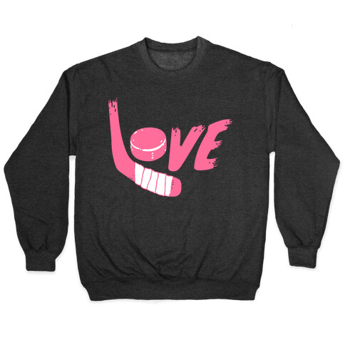 Love Hockey (Pink Letters)  Pullover