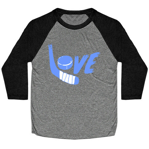 Love Hockey (Blue Letters)  Baseball Tee