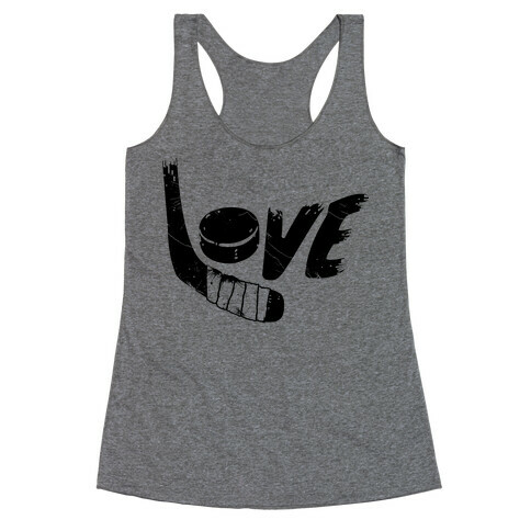 Love Hockey (Distressed)  Racerback Tank Top