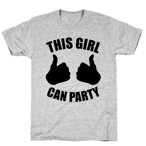 This Girl Can Party T-Shirt