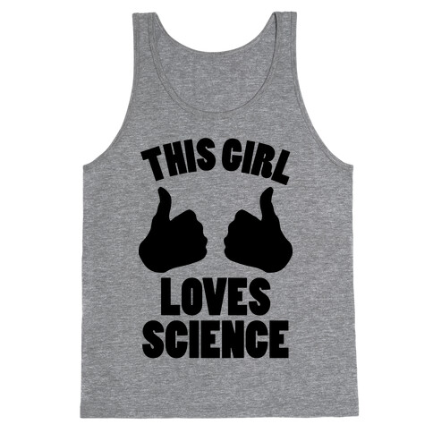 This Girl Loves Science Tank Top