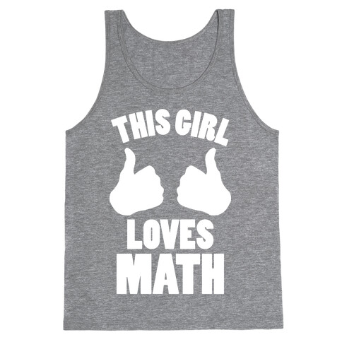 This Girl Loves Math (White Ink) Tank Top