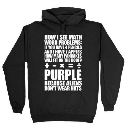 How I See Math Word Problems Hooded Sweatshirt