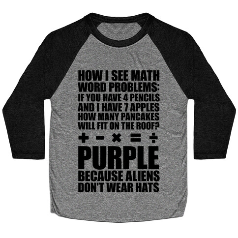 How I See Math Word Problems Baseball Tee