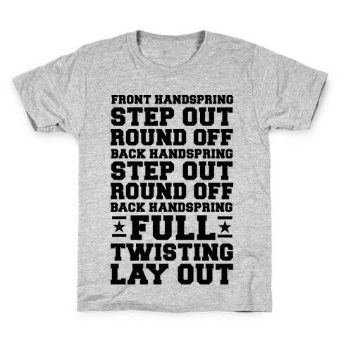 Front Handspring Step Out Kids T-Shirt