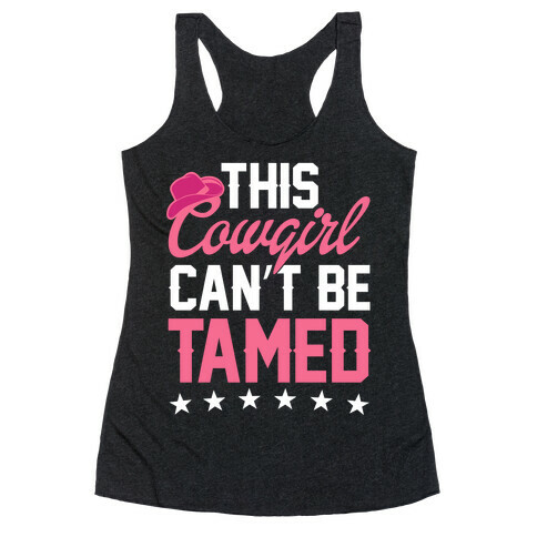 This Cowgirl Can't Be Tamed Racerback Tank Top