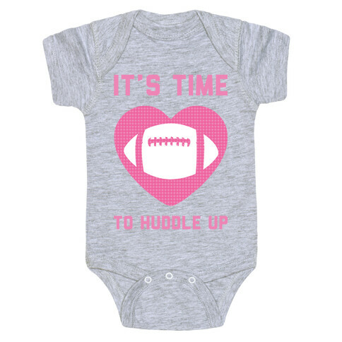It's Time To Huddle Up Baby One-Piece