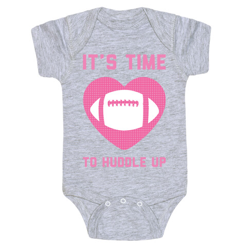 It's Time To Huddle Up Baby One-Piece