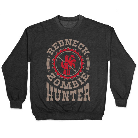 Redneck Zombie Hunter Pullover