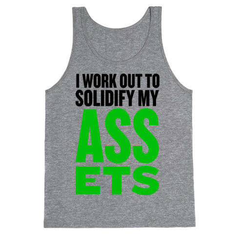 Solidify My ASSets Tank Top