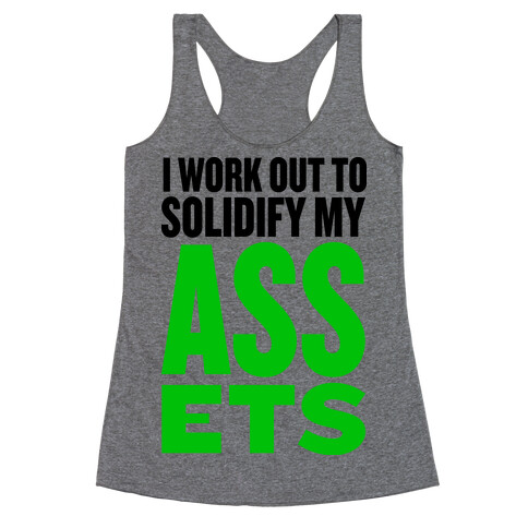 Solidify My ASSets Racerback Tank Top