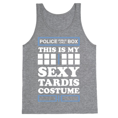 This Is My Sexy Tardis Costume Tank Top