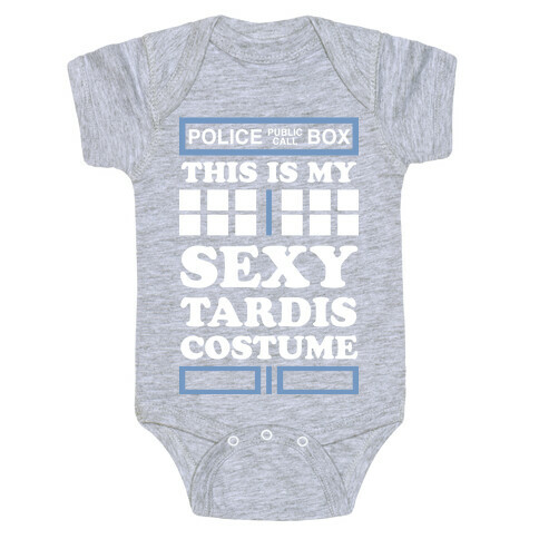 This Is My Sexy Tardis Costume Baby One-Piece