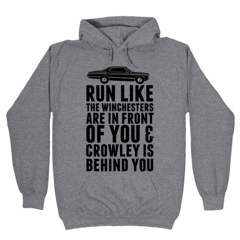 Run Like The Winchesters Hooded Sweatshirt