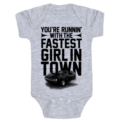 Fastest Girl In Town Baby One-Piece