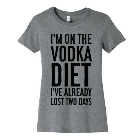 Vodka Diet Womens T-Shirt