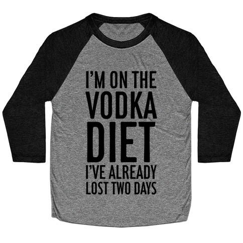 Vodka Diet Baseball Tee