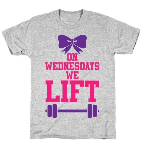 On Wednesdays We Lift T-Shirt