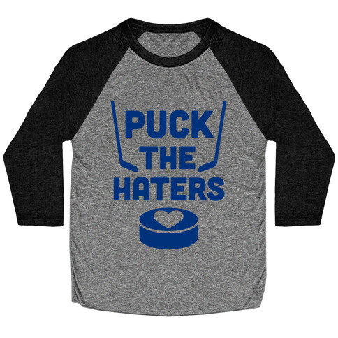 Puck The Haters Baseball Tee