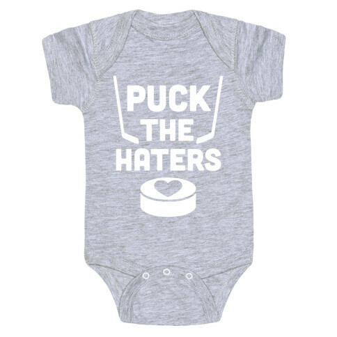 Puck The Haters Baby One-Piece