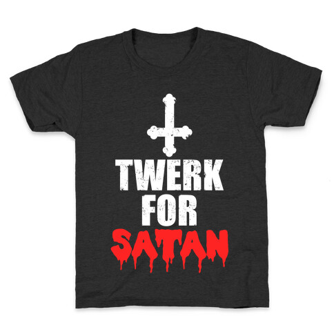 Twerk For Satan Kids T-Shirt
