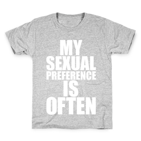 My Sexual Preference Is Often Kids T-Shirt