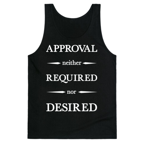 Approval Neither Required Nor Desired Tank Top